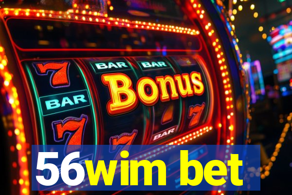 56wim bet